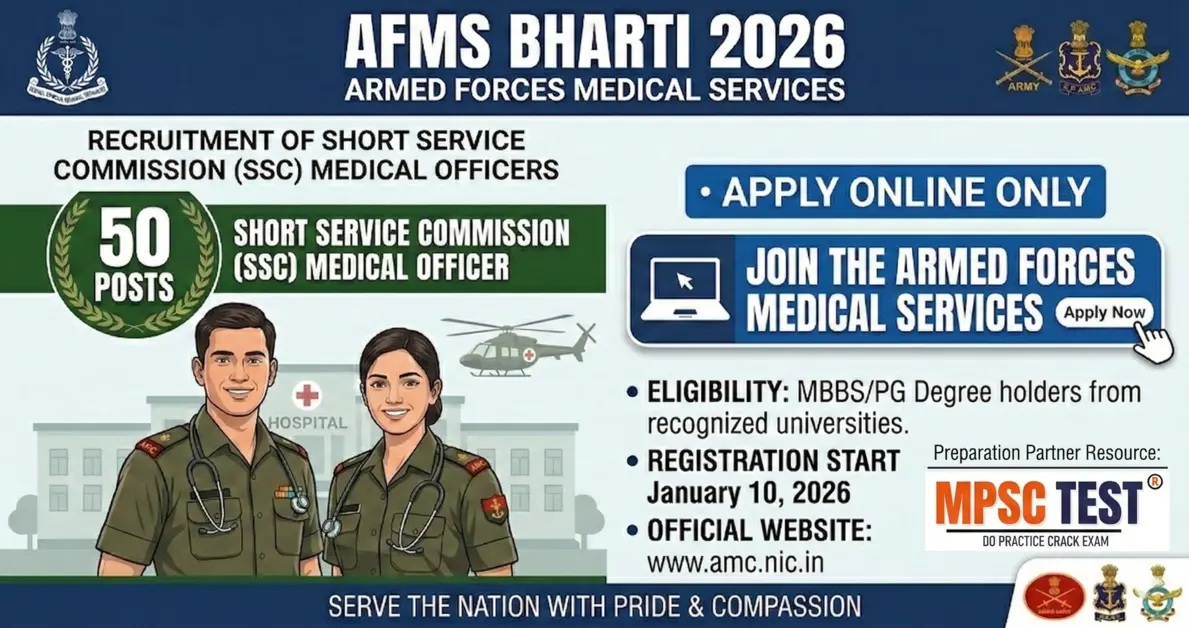 AFMS Bharti 2026: Apply Online for 100 SSC Medical Officer Posts in Armed Forces Medical Services